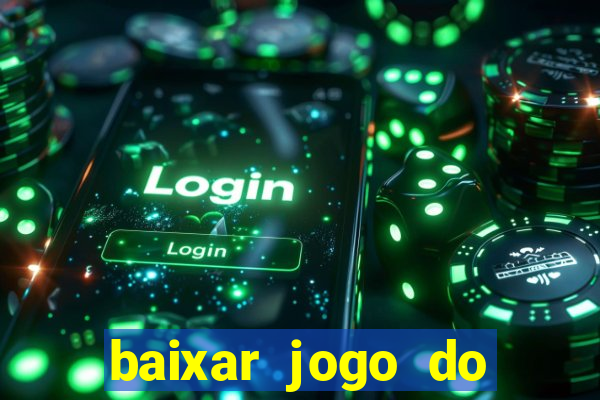 baixar jogo do tigre plataforma nova